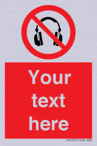 Custom No Headphones Sign